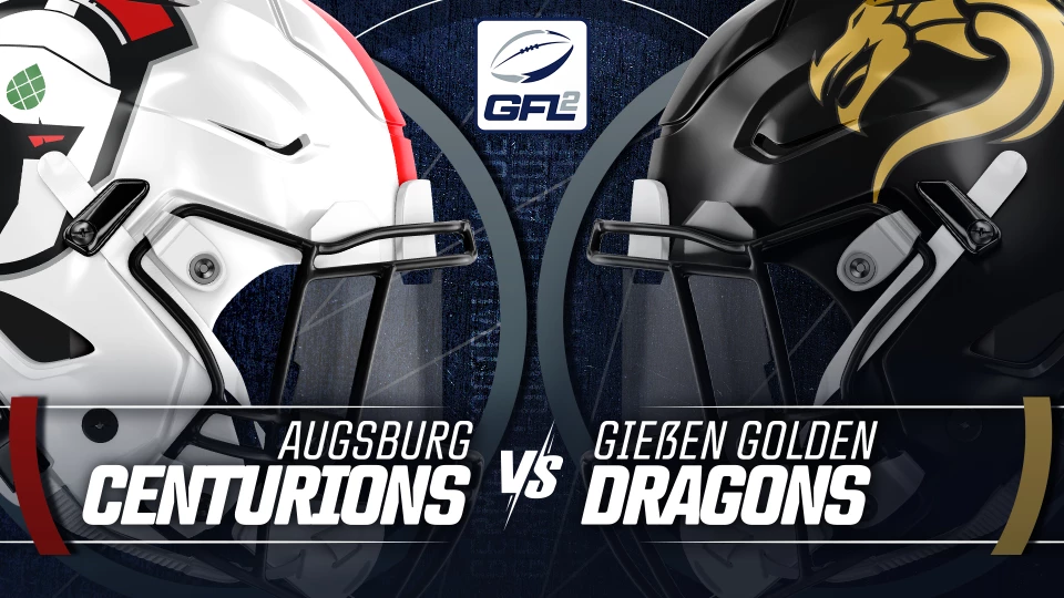GFL2: Augsburg Centurions vs. Gießen Golden Dragons