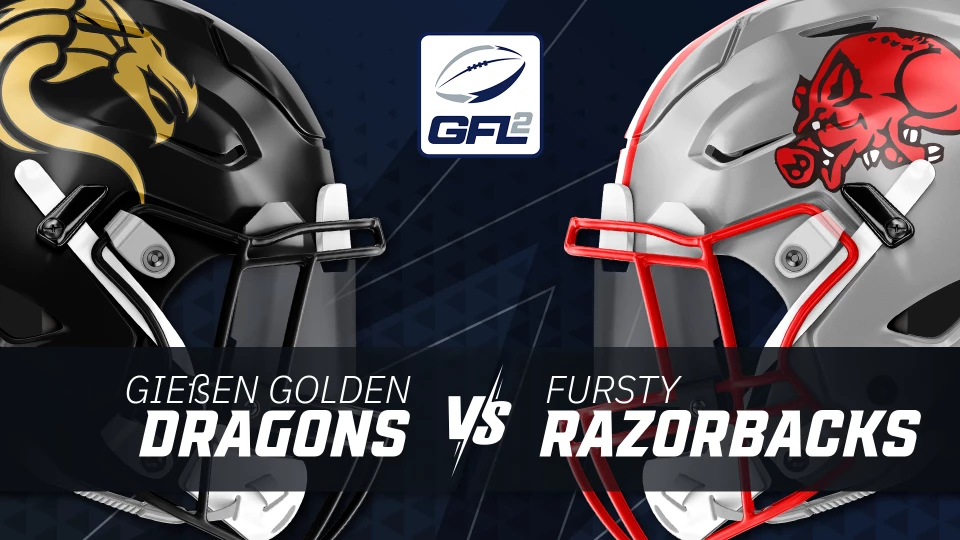 GFL2: Gießen Golden Dragons vs. Fursty Razorbacks