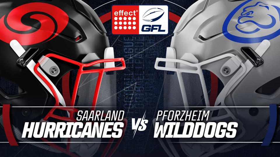 effect® ENERGY GFL: Saarland Hurricanes vs. Pforzheim Wilddogs
