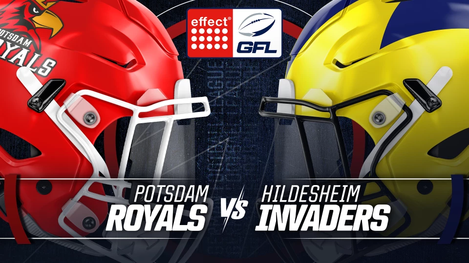effect® ENERGY GFL: Potsdam Royals vs. Hildesheim Invaders