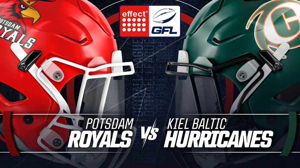 effect® ENERGY GFL: Potsdam Royals vs. Kiel Baltic Hurricanes