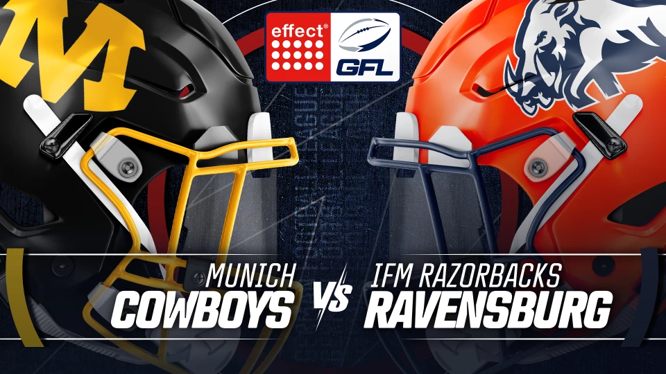 effect® ENERGY GFL: Munich Cowboys vs. ifm Razorbacks Ravensburg